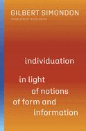 Portada de Individuation in Light of Notions of Form and Information, Volume 1
