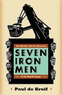 Portada de Seven Iron Men: The Merritts and the Discovery of the Mesabi Range