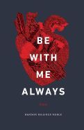 Portada de Be with Me Always: Essays