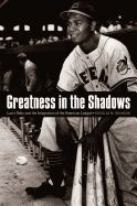 Portada de Greatness in the Shadows: Larry Doby and the Integration of the American League