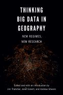 Portada de Thinking Big Data in Geography: New Regimes, New Research