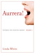 Portada de Aurrera!, Volume 1: A Textbook for Studying Basque