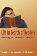 Portada de Life in Search of Readers: Reading (In) Chicano/A Literature