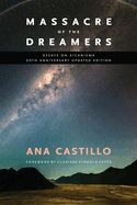 Portada de Massacre of the Dreamers: Essays on Xicanisma. 20th Anniversary Updated Edition