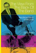 Portada de The View from the Back of the Band: The Life and Music of Mel Lewis