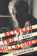 Portada de Between Two Millstones, Book 1: Sketches of Exile, 1974-1978