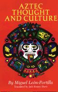 Portada de Aztec Thought and Culture: A Study of the Ancient Nahuatl Mind