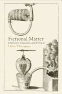 Portada de Fictional Matter: Empiricism, Corpuscles, and the Novel