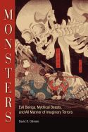 Portada de Monsters: Evil Beings, Mythical Beasts, and All Manner of Imaginary Terrors