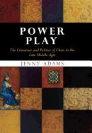 Portada de Power Play: The Literature and Politics of Chess in the Late Middle Ages