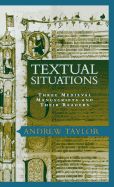 Portada de Textual Situations: Three Medieval Manuscripts and Their Readers