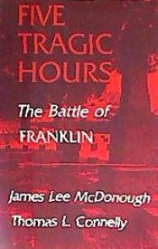 Portada de Five Tragic Hours: The Battle of Franklin