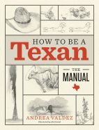Portada de How to Be a Texan: The Manual
