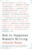 Portada de How to Suppress Women's Writing