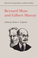 Portada de Bernard Shaw and Gilbert Murray