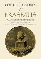 Portada de Collected Works of Erasmus: Paraphrases on the Epistles to the Corinthians, Ephesians, Philippans, Colossians, and Thessalonians