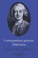Portada de Correspondance générale d'Helvétius: 1737-1756 / Lettres 1-249