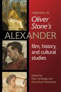 Portada de Responses to Oliver Stone's Alexander: Film, History, and Cultural Studies