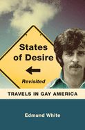 Portada de States of Desire Revisited: Travels in Gay America