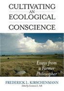 Portada de Cultivating an Ecological Conscience: Essays from a Farmer Philosopher