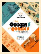 Portada de The Origins of Comics: From William Hogarth to Winsor McCay