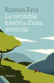 Portada de LA VERITABLE HISTÒRIA D'UNA MENTIDA