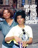 Portada de Hip Hop at the End of the World: The Photography of Brother Ernie