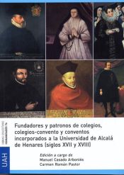 Portada de FUNDADORES Y PATRONOS DE COLEGIOS, COLEGIOS-CONVENTO Y CONVENTOS