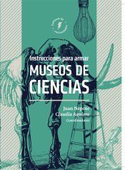 Portada de Instrucciones para armar museos de ciencias