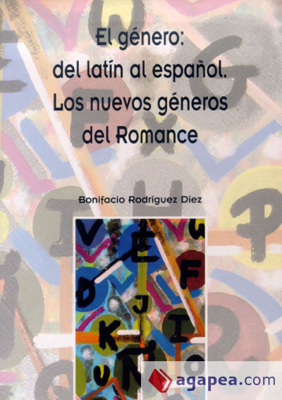 El género: del latín al español: los nuevos géneros del Romance