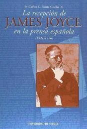 Portada de RECEPCION DE JAMES JOYCE EN LA PRENSA ES
