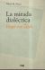 Portada de LA MIRADA DIALECTICA HEGEL CON ZIZEK, de AA.VV