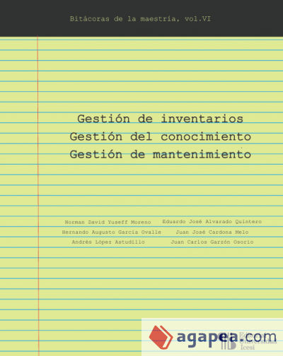 GestiÃ³n de inventarios â€“ GestiÃ³n del conocimiento â€“ GestiÃ³n de mantenimiento