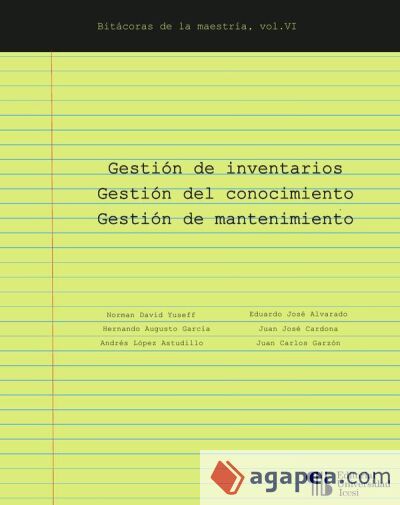 Gestión de inventarios Gestión del conocimiento Gestión de mantenimiento Gestión de inventarios Gestión del conocimiento Gestión de mantenimiento