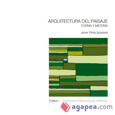 Arquitectura del paisaje. Forma y materia (Ebook) Arquitectura del paisaje. Forma y materia (Ebook)