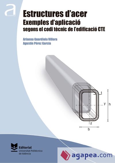 Estructures d'acer. Exemples d'aplicació segons el codi tècnic de l'edificació CTE (Ebook)