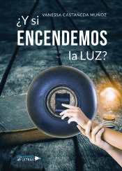 Portada de ¿Y si encendemos la luz?