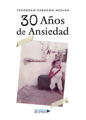 Portada de 30 Años de Ansiedad