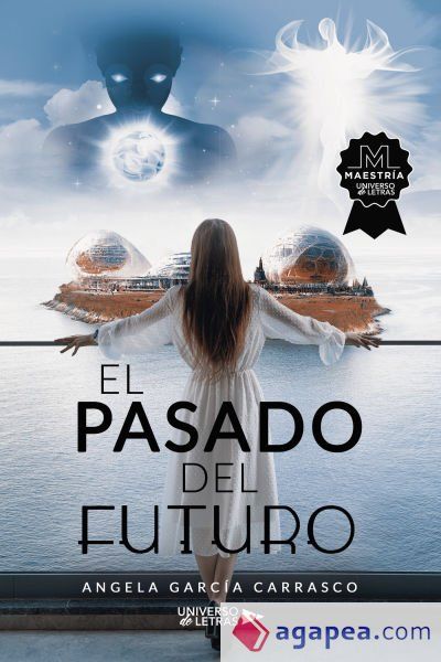 El pasado del futuro El pasado del futuro