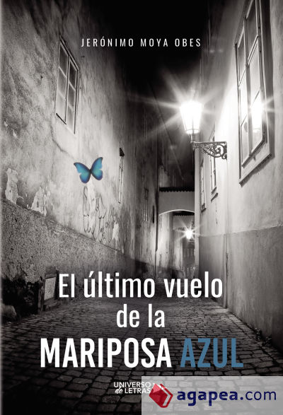 El último vuelo de la mariposa azul