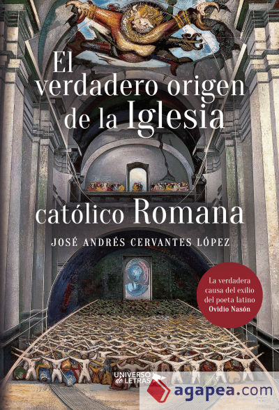 El verdadero origen de la Iglesia catÃ³lico romana