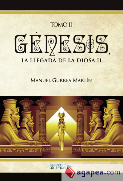 Génesis, la llegada de la Diosa II