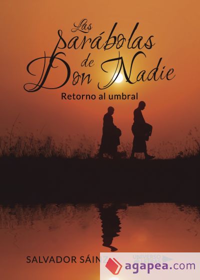 LAS PARÁBOLAS DE DON NADIE