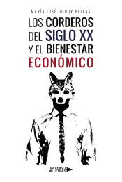 Portada de LOS CORDEROS DEL SIGLO XX Y EL BIENESTAR ECON?MICO