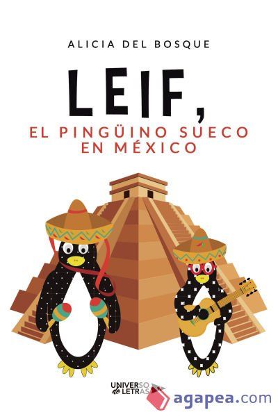 Leif, el ping?ino sueco en M?xico
