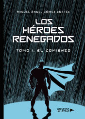 Portada de Los hÃ©roes renegados