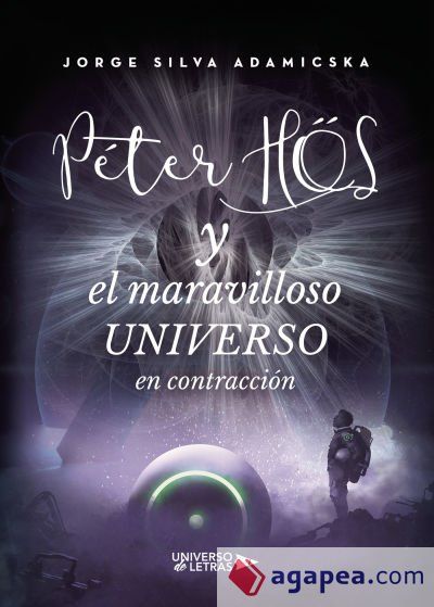 P&eacute;ter Hos y el maravilloso universo en contracci&oacute;n