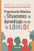 Portada de Programación Didáctica y Situaciones de Aprendizaje desde la LOMLOE, de Ramón Valls Corrochano