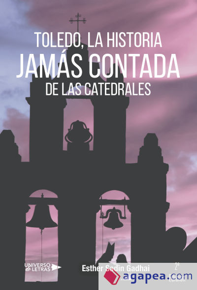 Toledo, la historia jamás contada de las catedrale