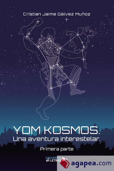 Yom Kosmos. Una aventura interestelar. Primera par